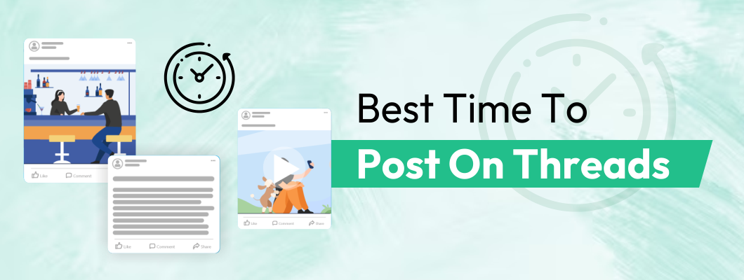 Best Times to Post on Threads - A Complete Guide